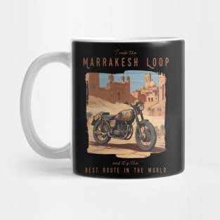 I rode the Marrakesh Loop and it is the best motorcycle route in the world Mug